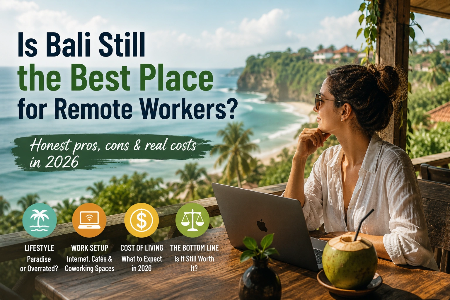 Is Bali Still the Best Place for Remote Workers? (2026 Guide)
